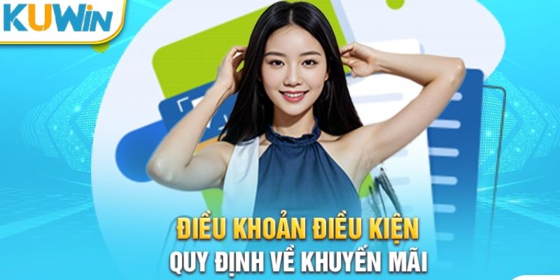 Tìm hiểu về tính quan trọng trong điều khoản điều kiện Kuwin2